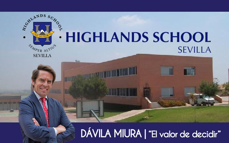 Conferencia "El valor de decidir" | Highlands School Sevilla Conferencia "El valor de decidir" | Highlands School Sevilla